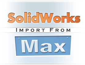 SolidWorks import from 3ds Max logo